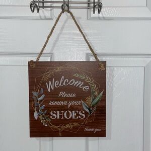 Welcome Remove Your Shoes wall sign